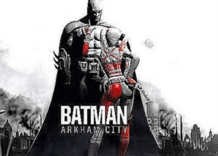 Обзор игры Batman: Arkham City 