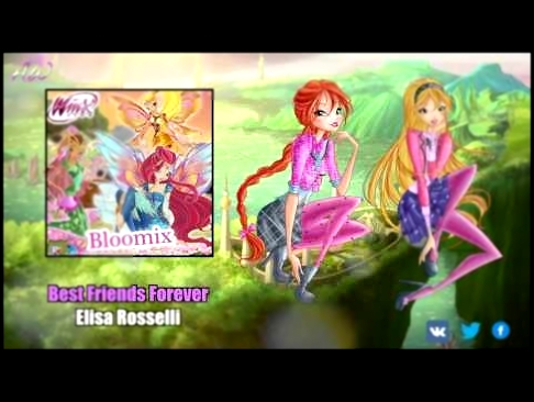 Winx Club 6 OST - Best Friends Forever - English 