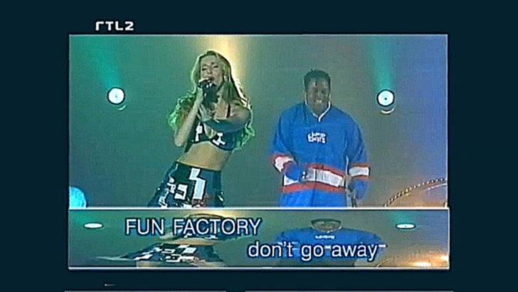 Музыкальный видеоклип Fun Factory - Don't Go Away (Live 1996) 