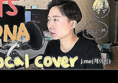 Музыкальный видеоклип [DNA vocal cover] BTS(방탄소년단) - DNA cover vocal song contest 