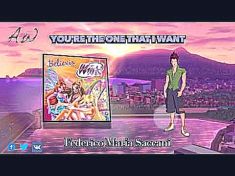 Winx Club 4 OST - You're The One That I Want - English 