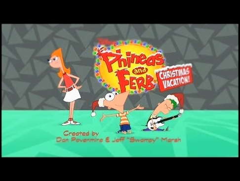 Phineas and Ferb - Indonesian Christmas Intro Phineas dan Ferb. 
