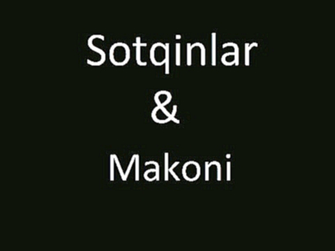 Музыкальный видеоклип Sotqinlar & makoni #2    2016 