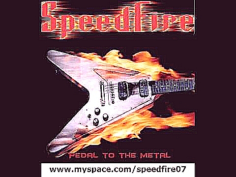 SpeedFire - Burning Like Fire 