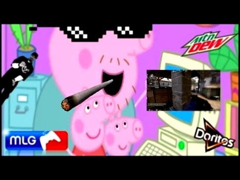 MLG Peppa Pig - Daddy Pig plays Counter Strike 