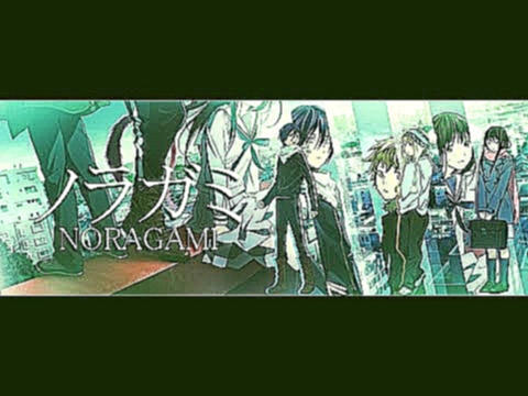 Клип по аниме: Бездомный бог NORAGAMI♥♥♥♥♥♥ 