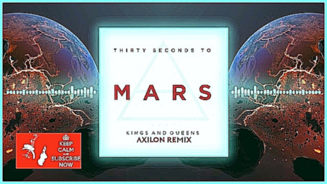 Музыкальный видеоклип 30 Seconds To Mars - Kings & Queens (Axilon Trap Remix) | New Trap Music 2016 | 