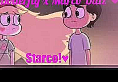 Star Botterfly x marco Diaz ♥ Starco♥ 