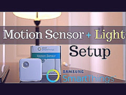 Controlling SMART LED Light Bulbs with Motion Sensor SmartThings 
