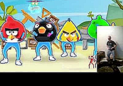 Just Dance 2016 Angry Birds For me 