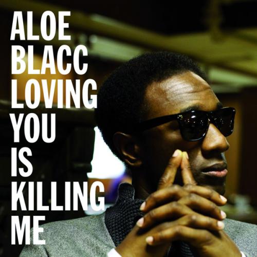Loving You Is Killing Me фото Aloe Blacc