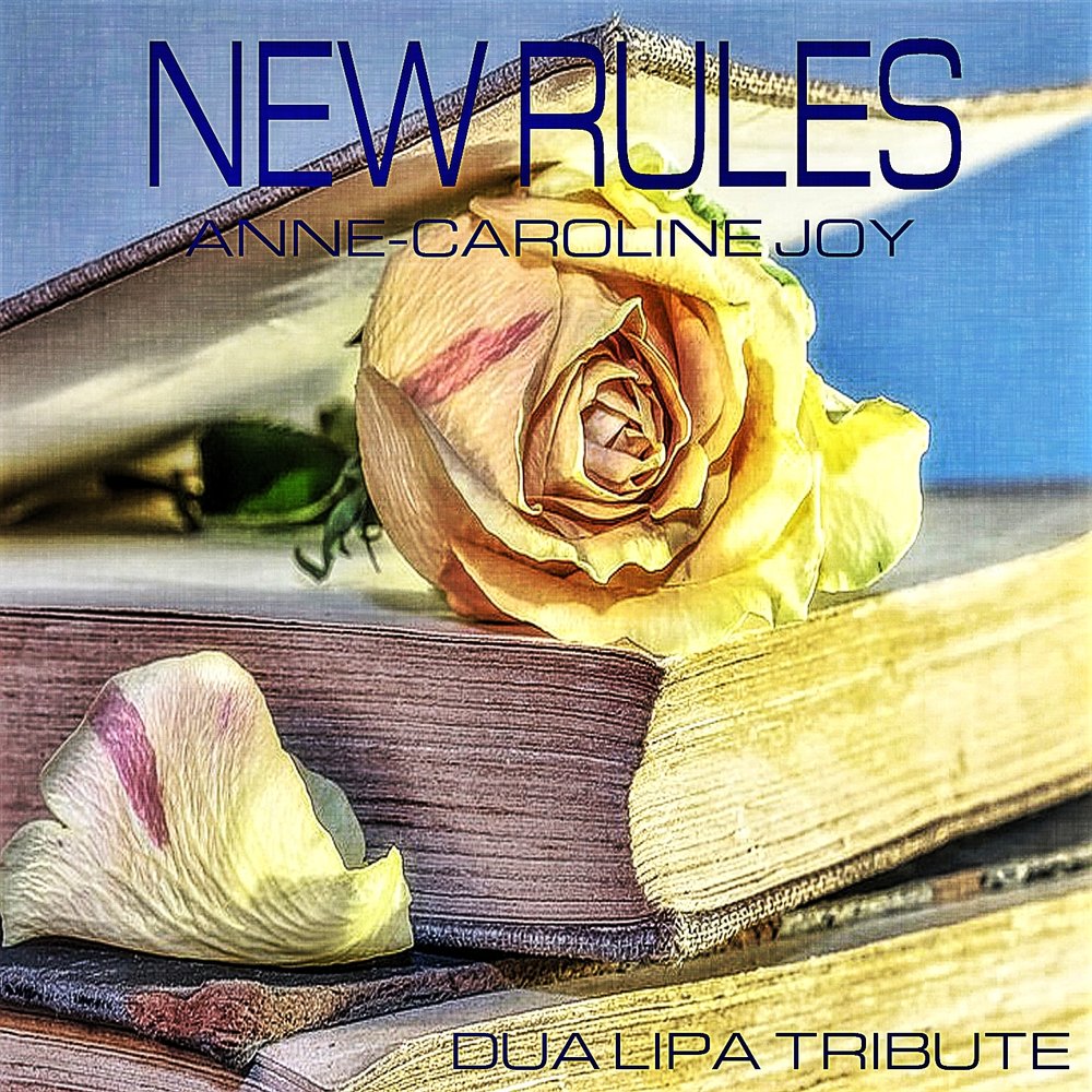 New Rules (Dua Lipa Tribute) фото Anne-Caroline Joy