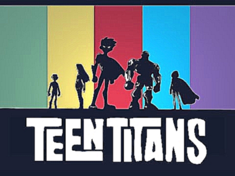 Мульт в массы:  Teen titansюные титаны 2003 обзор 