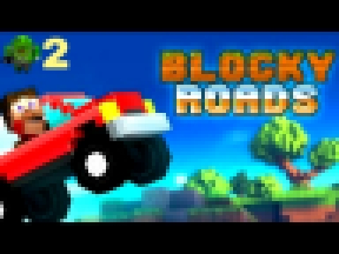 МАШИНКИ Minecraft - BLOCKY ROADS #2 видео для детей как мультик веселые гонки и гоночные тачки  