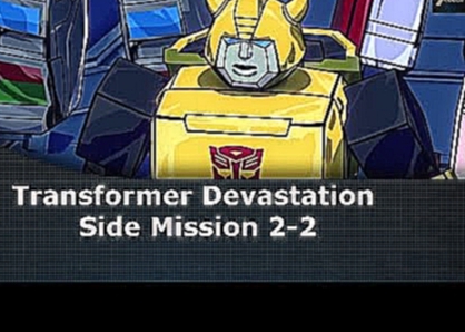Transformers Devastation Side Mission 2-2 