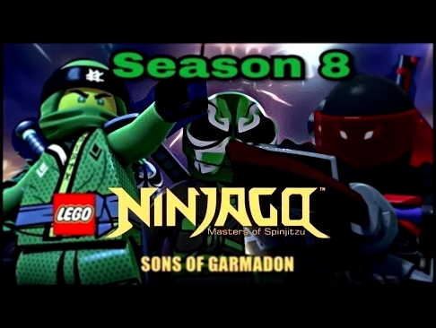 LEGO Ninjago Season 8 "sons of Garmadon" Teaser Trailer - My Thought/Analysis 