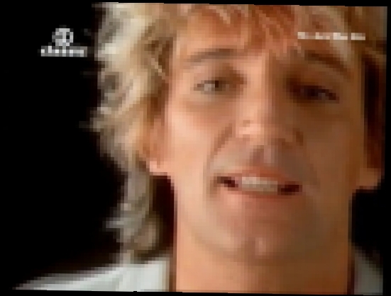 Rod Stewart - Some Guys Have All the Luck  