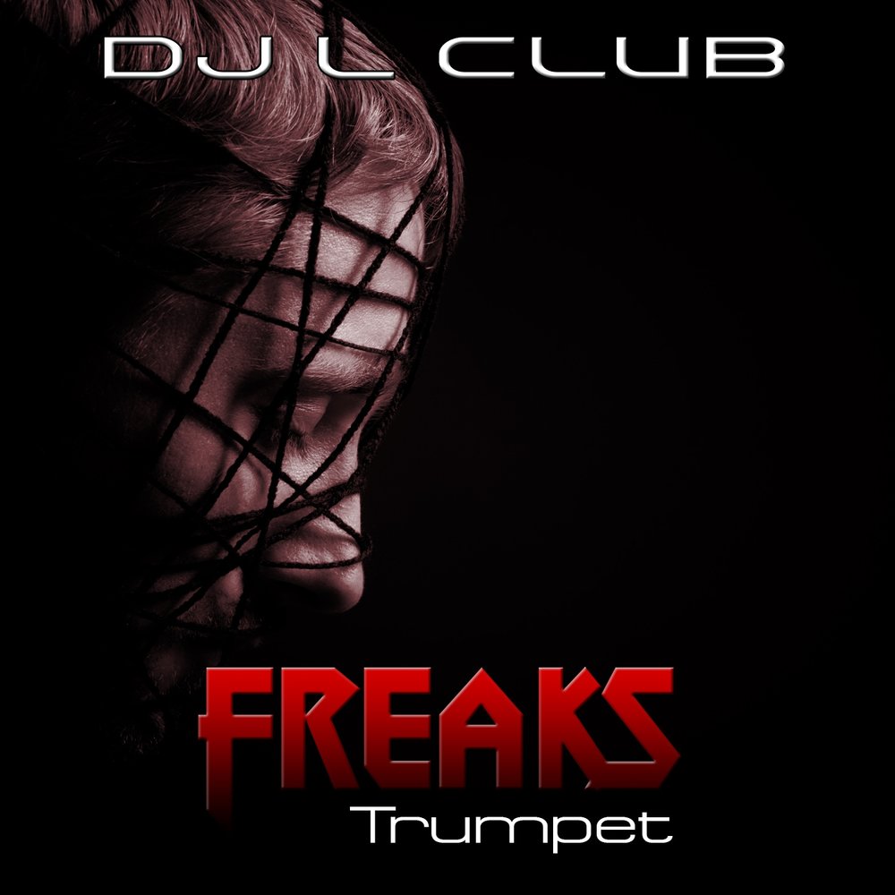 Freaks (Mix Version) фото DJ L Club