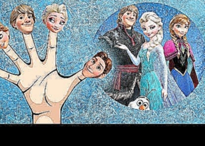 Frozen Elsa & Anna Finger Family Songs | Disney Frozen Cartoon Nursery Rhymes Songs For Babies 