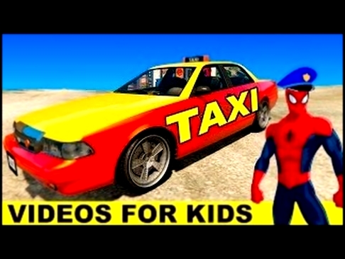 Цвета автомобилей такси, и водитель Человек-паук мультфильм для детей и детские песни, рифмы для дет 