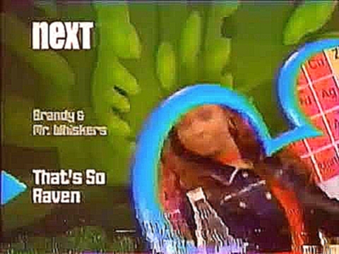 Disney Channel Next bumper Brandy &amp; Mr. Whiskers &amp; That&#39;s So Raven 