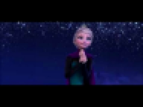 Музыкальный видеоклип Let it Go українською мультфільм Крижане серце   Frozen 1 