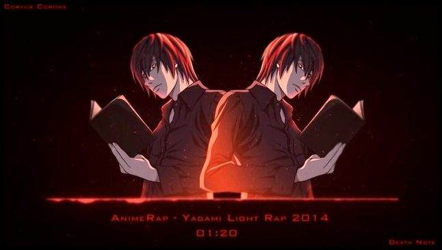 Музыкальный видеоклип AnimeRap - Тетрадь Смерти - Реп про Ягами Лайта 2014 - Yagami Light Rap 2014 