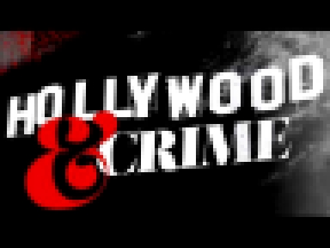 Hollywood & Crime - History - Ep.#20 | Noir L.A. – Hollywood and Vice with Special Guest Tere Tereba 