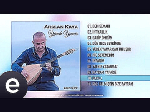 Музыкальный видеоклип Arslan Kaya - Damla - Official Audio - Esen Müzik 
