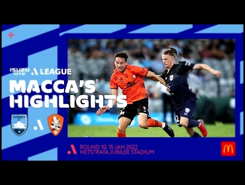 Sydney FC v Brisbane Roar - Macca&#39;s® Highlights | Isuzu UTE A-League 