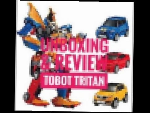 UNBOXING & REVIEW Tobot TRITAN x, y & z / toys kids by abyasa 