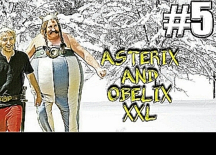Астерикс и Обеликс XXL #5 ЛОГИЧЕСКИЕ ГОЛОВОЛОМКИ 