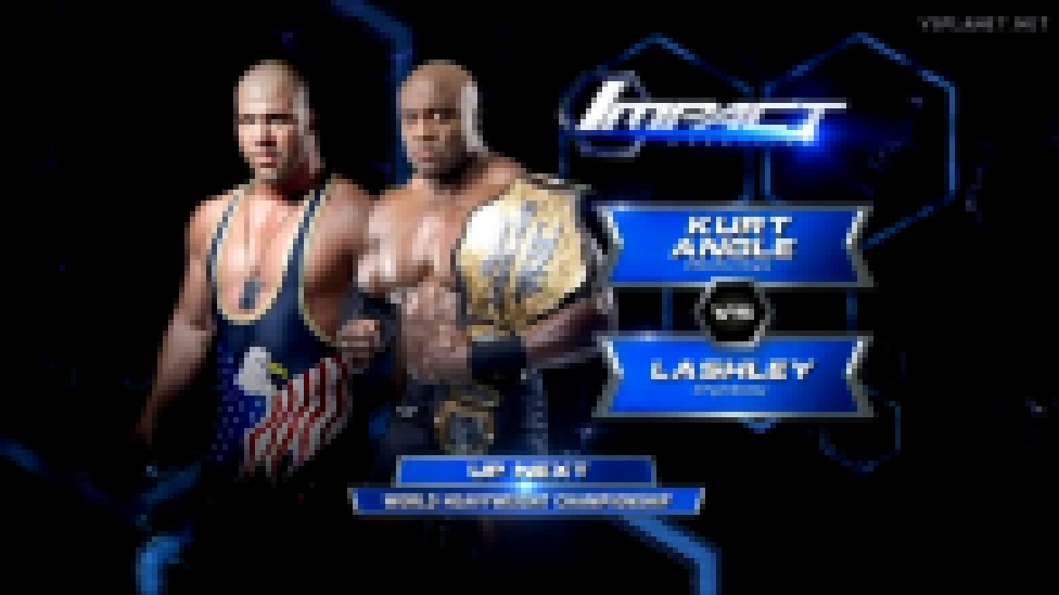 Курт Энгл vs Бобби Лэшли, TNA Impact Wrestling 20.03.2015 
