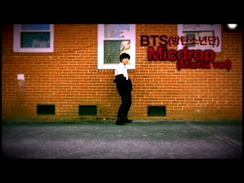 Музыкальный видеоклип BTS(방탄소년단)- Mic Drop(Mama ver)_ Dance Cover By: Thonia Cil 