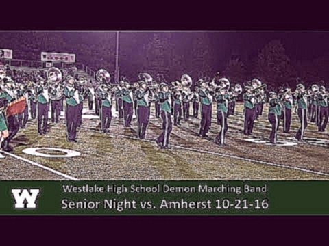 10.21.16 Senior Night - Westlake High School Demon Marching Band vs. Amherst 