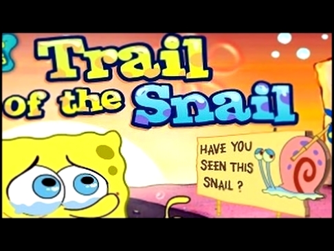 Губка боб в поисках Гэрри / Spongebob Trail of the Snail 