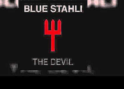 Музыкальный видеоклип Blue Stahli - The Devil 