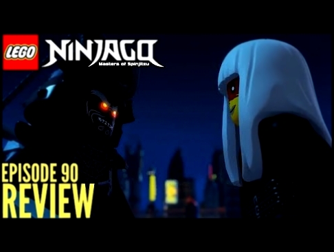 Ninjago Episode 90: Analysis & Review 