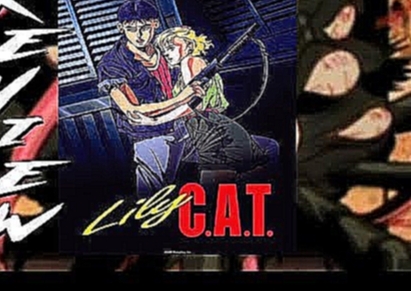 LILY C.A.T. 1987 ANIME MOVIE REVIEW - Colton West 