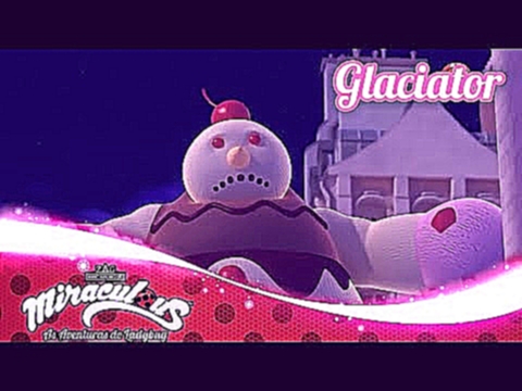 Miraculous Ladybug: Glaciator T02E10 - Parte 6 