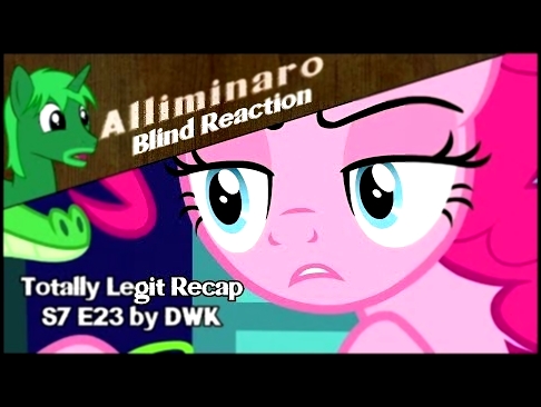 [Blind Reaction] Totally Legit Recap Season 7 Episode 23 "Secrets and Pies" by DWK 