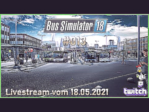 Bus Simulator 18 -deutsch- 013 - Opa bleibt einfach in der Tür stehen 