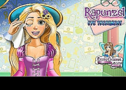NEW онлайн мультик для девочек—лечим глаза Рапунцель—Игры для детей 