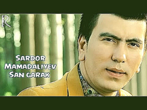 Sardor Mamadaliyev - San garak | Сардор Мамадалиев - Сан гарак #UydaQoling 