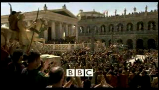 Музыкальный видеоклип BBC: Древний Рим. Рассвет и Падение Империи - Падение Рима (фильм 6) 