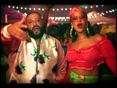 Музыкальный видеоклип DJ Khaled - Wild Thoughts ft. Rihanna, Bryson Tiller [LYRICS] 