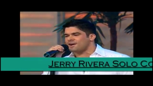 Jerry Rivera Solo Con Un Beso 