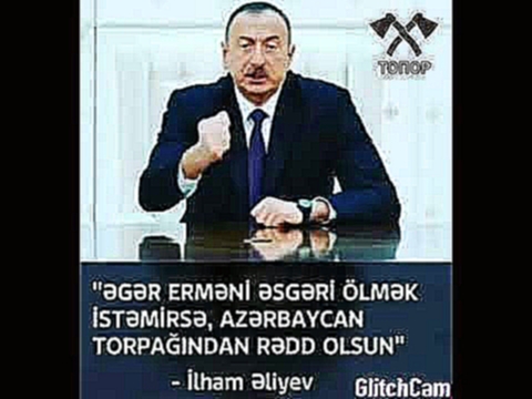 Ильхам Алиев : Если армянский солдат не хочет умирать, пусть убирается с азербайджанской земли. 