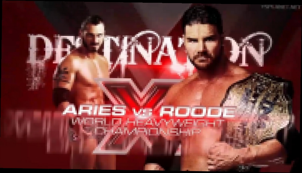 Бобби Руд vs Остин Эйриес - TNA Destination X 2012 