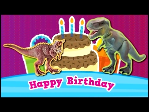 ДИНОЗАВРЫ!!! Мультик с игрушками! Тирекс и Карнотавр! Динозавры празднуют День Рождения!!! 